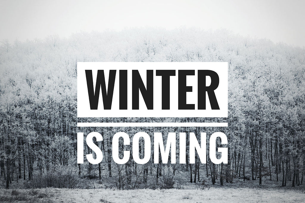 Winter is coming